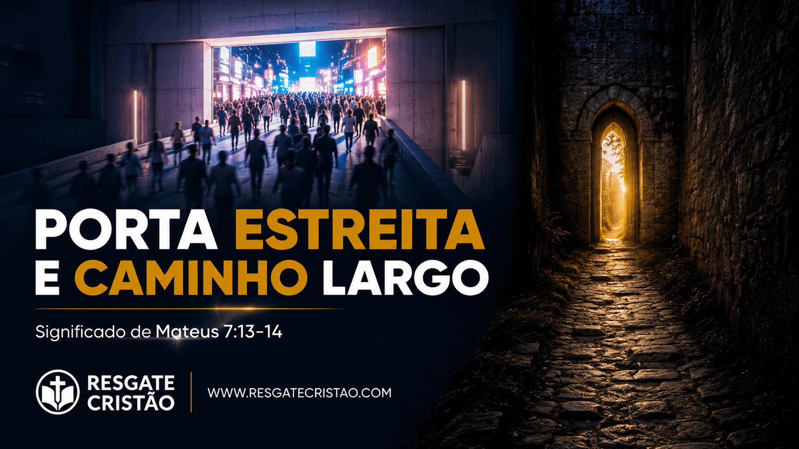 Porta estreita e caminho largo: significado de Mateus 7:13-14