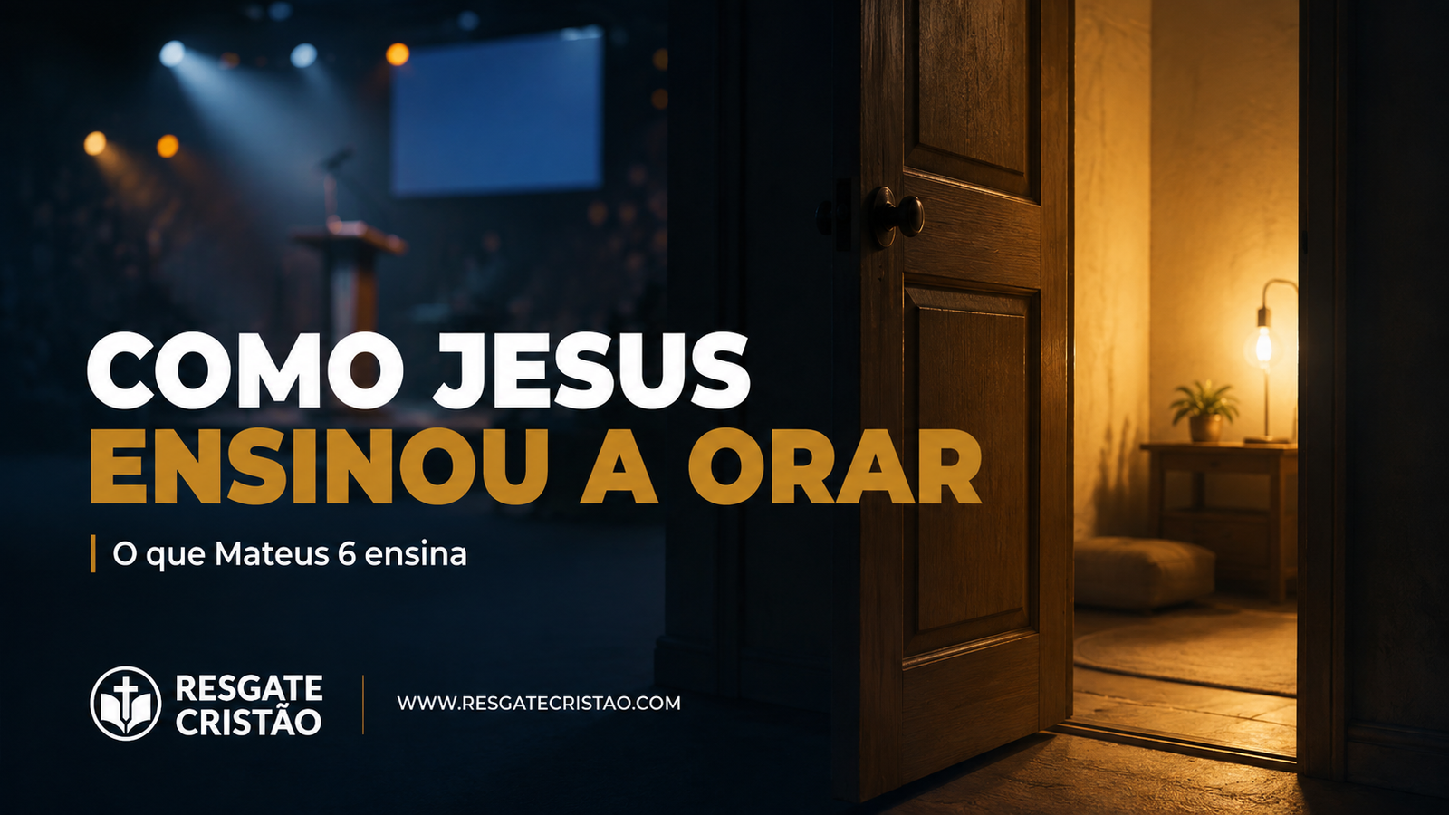 Como Jesus Ensinou a Orar: O Que Mateus 6 Ensina
